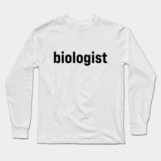 Biologist Long Sleeve T-Shirt